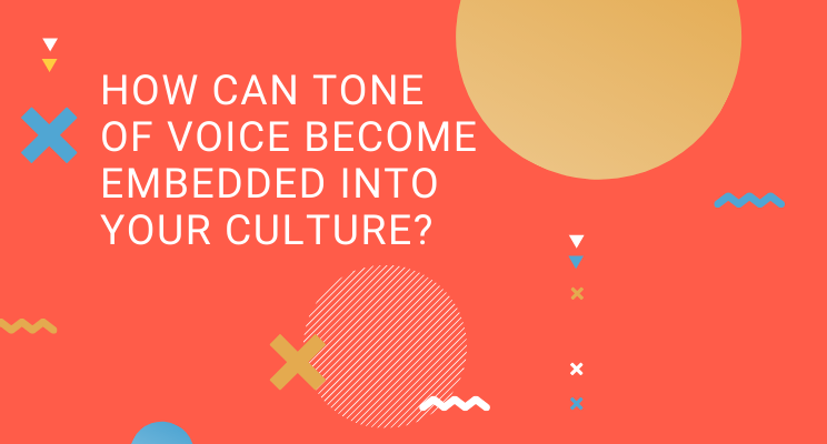 Text on image reads "how can tone of voice become embedded into your culture?". This is an essential step in building an effective tone of voice for your brand